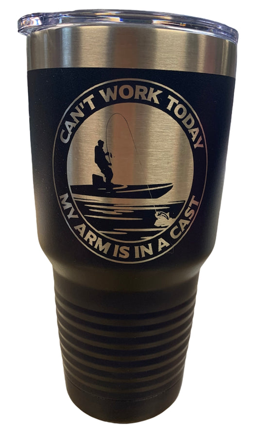 Can't Work Today - 30oz Tumbler